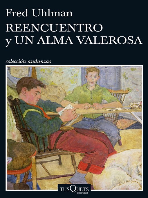 Title details for Reencuentro y Un alma valerosa by Fred Uhlman - Wait list
